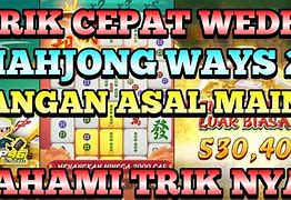 Trik Gacor Mahjong Ways Hari Ini Rupiah Cepat Menang